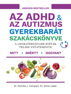 Az ADHD & az autizmus gyerekbarát szakácskönyve