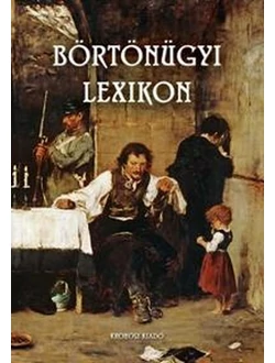 Börtönügyi lexikon