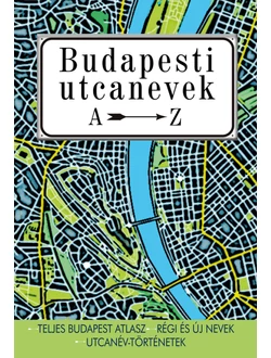 Budapesti utcanevek A-Z