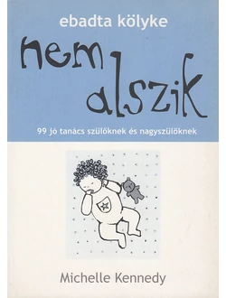 Ebadta kölyke nem alszik