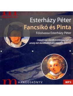 Fancsikó és Pinta (hangoskönyv)