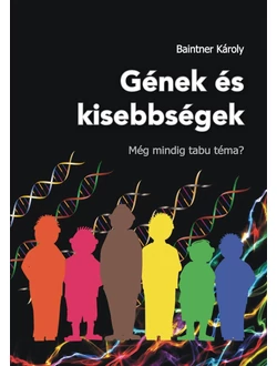 Gének és kisebbségek