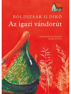 Az igazi vándorút