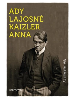 Az ismeretlen Ady