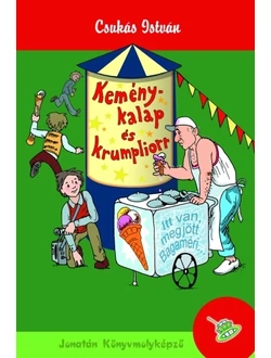 Keménykalap és krumpliorr