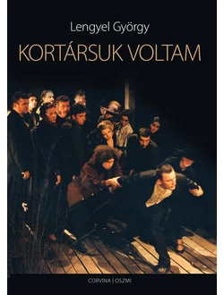 Kortársuk voltam