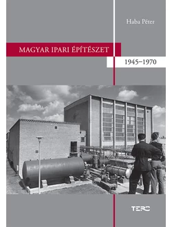 Magyar ipari építészet 1945–1970