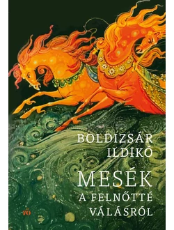 Mesék a felnőtté válásról