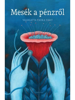 Mesék a pénzről
