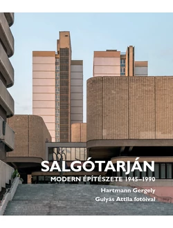 Salgótarján modern építészete 1945-1990