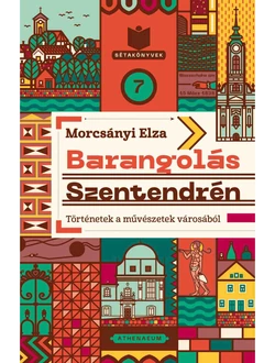 Barangolás Szentendrén