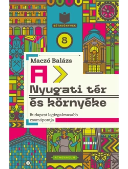 A Nyugati tér és környéke