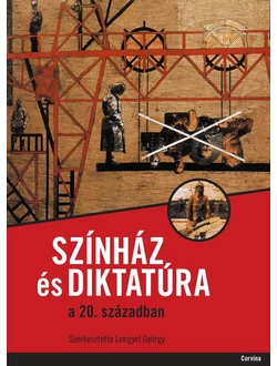 Színház és diktatúra a 20. században