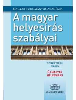 A magyar helyesírás szabályai (12. kiadás)