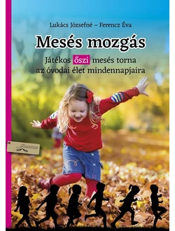 Mesés mozgás - ősz