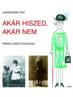 Akár hiszed, akár nem