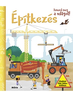 Építkezés (Ismerd meg a világot!)