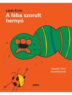 A fába szorult hernyó