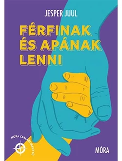 Férfinak és apának lenni