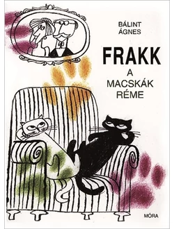 Frakk a macskák réme