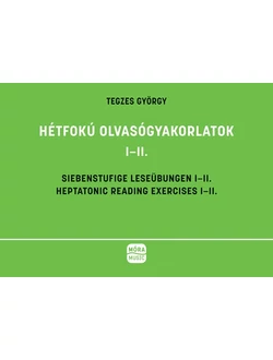 Hétfokú olvasógyakorlatok I-II.