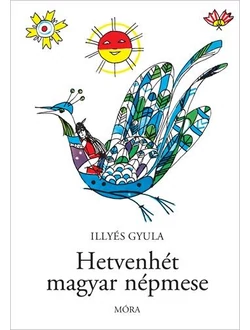 Hetvenhét magyar népmese