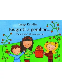 Kiugrott a gombóc…