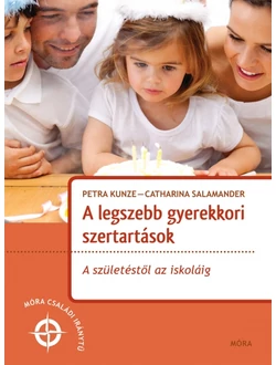 A legszebb gyerekkori szertartások