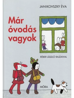 Már óvodás vagyok