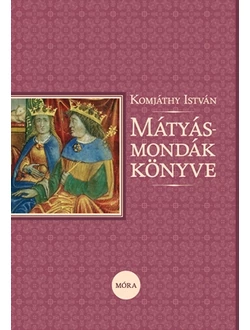 Mátyás-mondák könyve