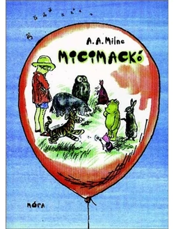 Micimackó - Micimackó kunyhója