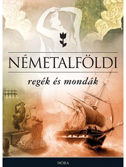 Németalföldi regék és mondák