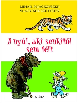 A nyúl, aki senkitől sem félt