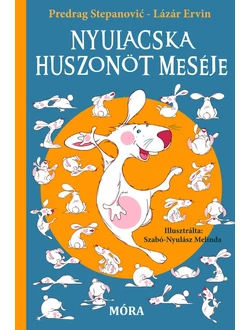 Nyulacska huszonöt meséje