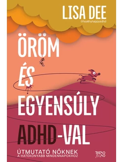 Öröm és egyensúly ADHD-val