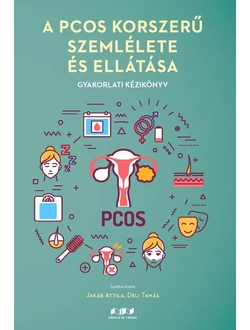 A PCOS korszerű szemlélete és ellátása