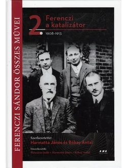 Ferenczi – a katalizátor (1908–1913)