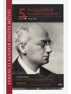 Ősi folyamatok, terápiás technikák – 1924–1927