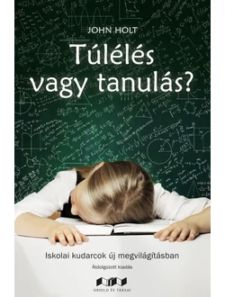 Túlélés vagy tanulás?