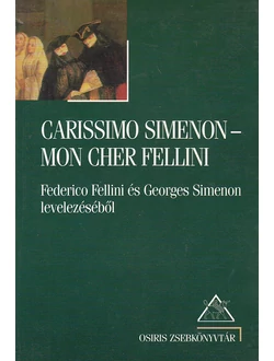 Carissimo Simenon – Mon Cher Fellini