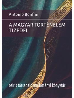 A magyar történelem tizedei