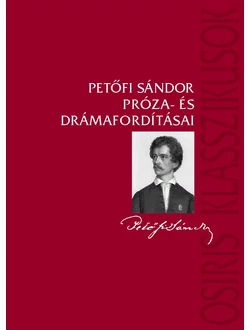 Petőfi Sándor próza- és drámafordításai