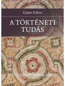 A történeti tudás