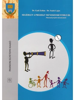 Segédlet a projekt menedzsmenthez III.
