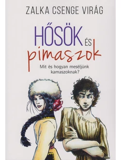 Hősök és pimaszok