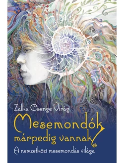 Mesemondók márpedig vannak