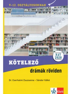 Kötelező drámák röviden 9-12. osztályosoknak