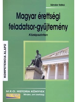 Magyar érettségi feladatsor-gyűjtemény (középszinten)