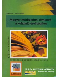 Magyar módszertani útmutató a kétszintű érettségihez