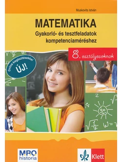 Matematika - gyakorló- és tesztfeladatok kompetenciaméréshez 8. osztályosoknak